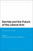 Derrida and the Future of the Liberal Arts (eBook, PDF)
