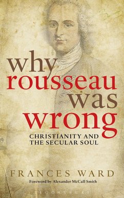 Why Rousseau was Wrong (eBook, PDF) - Ward, Frances