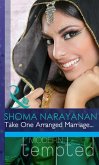 Take One Arranged Marriage... (eBook, ePUB)
