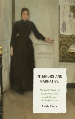 Interiors and Narrative (eBook, ePUB) - Vieira, Estela Interiors and Narrative (eBook, ePUB) - Vieira, Estela