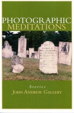Photographic Meditations (eBook, ePUB) - Gallery, John Andrew