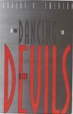 Dancing with Devils (eBook, ePUB)