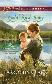 Gold Rush Baby (Mills & Boon Love Inspired) (Alaskan Brides, Book 3) (eBook, ePUB)