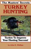 The Masters' Secrets Turkey Hunting (eBook, ePUB)