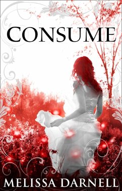 Consume (The Clann, Book 3) (eBook, ePUB) - Darnell, Melissa