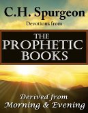 C.H. Spurgeon Devotions from the Prophetic Books of the Bible (eBook, ePUB)