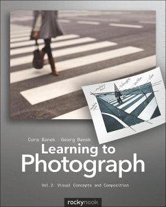 Learning to Photograph - Volume 2 (eBook, ePUB) - Banek, Cora; Banek, Georg