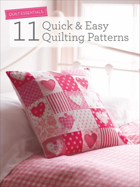 11 Quick & Easy Quilting Patterns (eBook, ePUB) 11 Quick & Easy Quilting Patterns (eBook, ePUB)