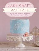 Cake Craft Made Easy (eBook, ePUB)