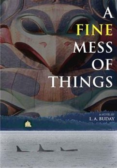 Fine Mess of Things (eBook, ePUB) - Buday, L. A.