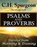 C.H. Spurgeon Devotions from Psalms and Proverbs (eBook, ePUB)