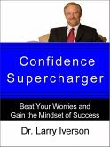 Confidence Supercharger (eBook, ePUB) Confidence Supercharger (eBook, ePUB)