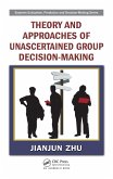 Theory and Approaches of Unascertained Group Decision-Making (eBook, ePUB)