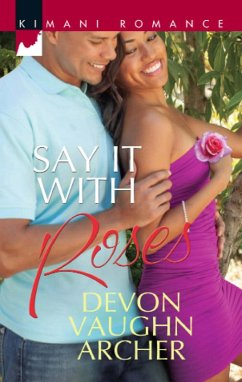 Say It With Roses (eBook, ePUB) - Archer, Devon Vaughn