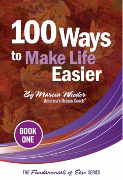 100 Ways to Make Life Easier (eBook, ePUB) - Wieder, Marcia