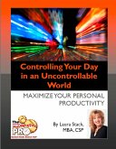 Controlling Your Day in an Uncontrollable World (eBook, ePUB)