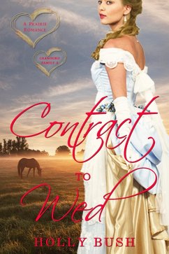 Contract to Wed (The Crawford Family, #2) (eBook, ePUB) - Bush, Holly