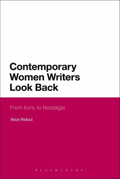 Contemporary Women Writers Look Back (eBook, PDF) - Ridout, Alice