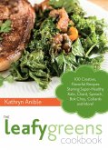 The Leafy Greens Cookbook (eBook, ePUB)