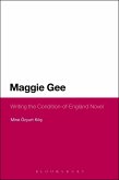 Maggie Gee: Writing the Condition-of-England Novel (eBook, PDF)