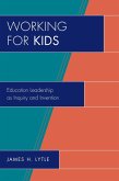 Working for Kids (eBook, ePUB) Working for Kids (eBook, ePUB)