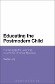 Educating the Postmodern Child (eBook, PDF)