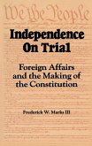 Independence on Trial (eBook, ePUB) Independence on Trial (eBook, ePUB)