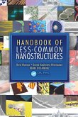 Handbook of Less-Common Nanostructures (eBook, PDF)
