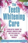 Teeth Whitening Cure (eBook, ePUB)