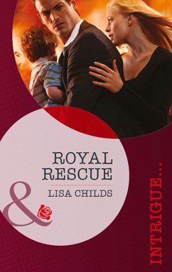 Royal Rescue (eBook, ePUB) - Childs, Lisa