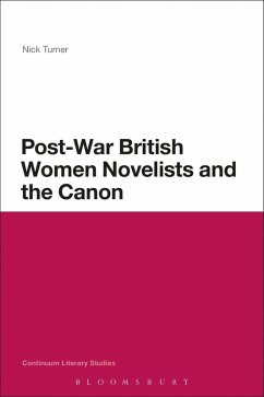 Cover Post-War British Women Novelists and the Canon (eBook, ePUB)