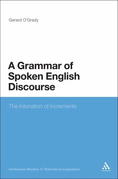 A Grammar of Spoken English Discourse (eBook, PDF) - O'Grady, Gerard