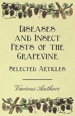 Diseases and Insect Pests of the Grapevine - Selected Articles (eBook, ePUB) - Various
