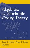 Algebraic and Stochastic Coding Theory (eBook, PDF)