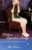 Welcome to the Departure Lounge (eBook, ePUB)