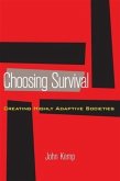Choosing Survival (eBook, ePUB)