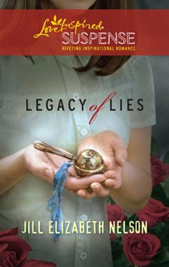 Legacy of Lies (eBook, ePUB) - Nelson, Jill Elizabeth