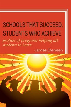 Schools That Succeed, Students Who Achieve (eBook, ePUB) Cover Schools That Succeed, Students Who Achieve (eBook, ePUB)