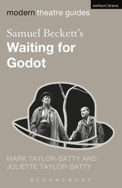 Samuel Beckett's Waiting for Godot (eBook, ePUB) - Taylor-Batty, Mark; Taylor-Batty, Juliette