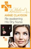 Re-Awakening His Shy Nurse (Mills & Boon Medical) (eBook, ePUB)