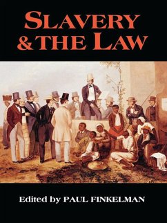Slavery & the Law (eBook, ePUB)