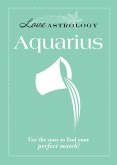 Love Astrology: Aquarius (eBook, ePUB)