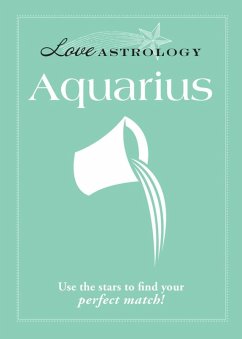 Cover Love Astrology: Aquarius (eBook, ePUB)