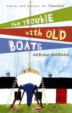 Cover The Trouble with Old Boats (eBook, ePUB)