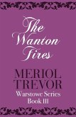 The Wanton Fires (eBook, ePUB)