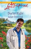 Doctor Right (Mills & Boon Love Inspired) (Alaskan Bride Rush, Book 3) (eBook, ePUB)