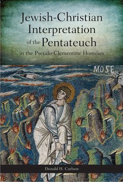 Jewish-Christian Interpretation of the Pentateuch in the Pseudo-Clementine Homilies (eBook, ePUB) - Carlson, Donald H.