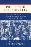 Philip Reid After Slavery (eBook, ePUB)