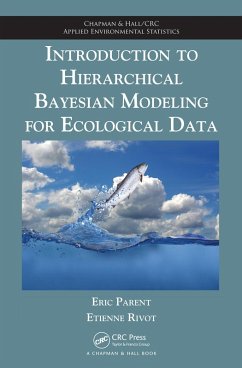 Introduction to Hierarchical Bayesian Modeling for Ecological Data (eBook, PDF) - Parent, Eric; Rivot, Etienne