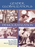 Gender, Globalization, & Democratization (eBook, ePUB)